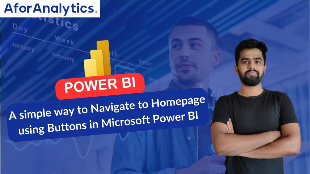 A simple way to Navigate to Homepage using Buttons in Microsoft Power BI