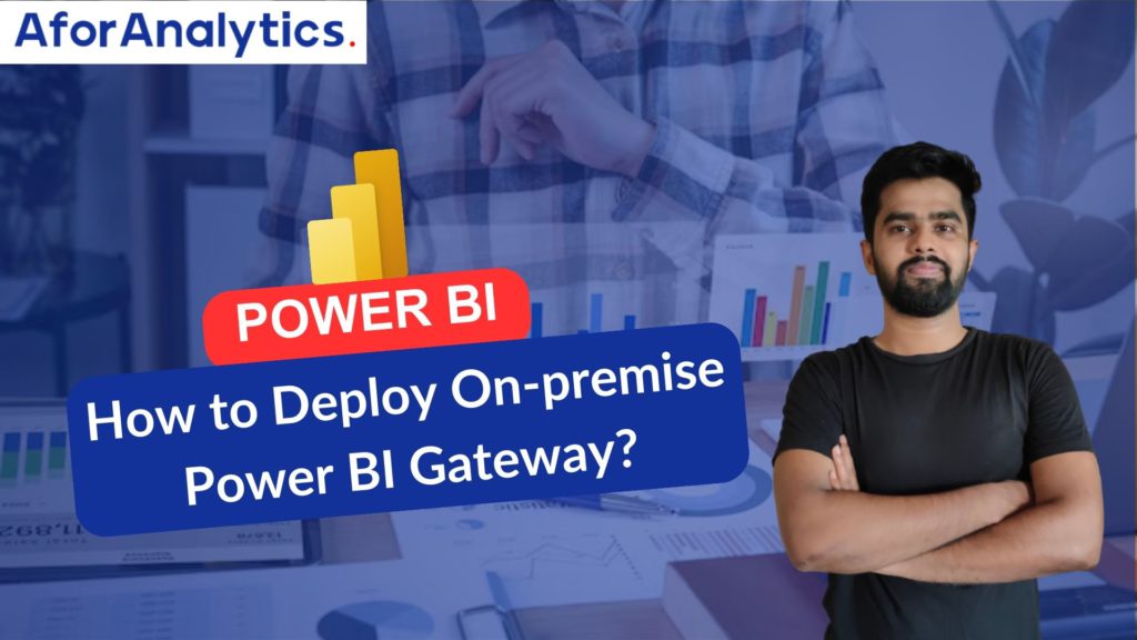 How to Deploy On-premise Power BI Gateway?