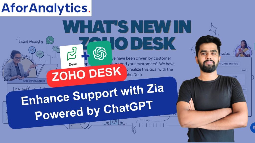 ZOHO Desk Enhance Support with Zia Powered by ChatGPT